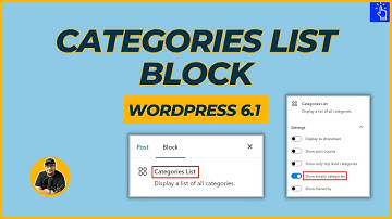 Categories List Block in WordPress 6.1 | Name Change | Show Empty Categories | Blogging Unplugged