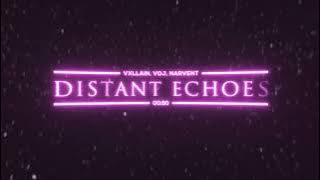 Distant Echoes (Slowed   Reverb |  Audio)