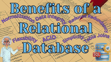 Benefits Of A Relational Database