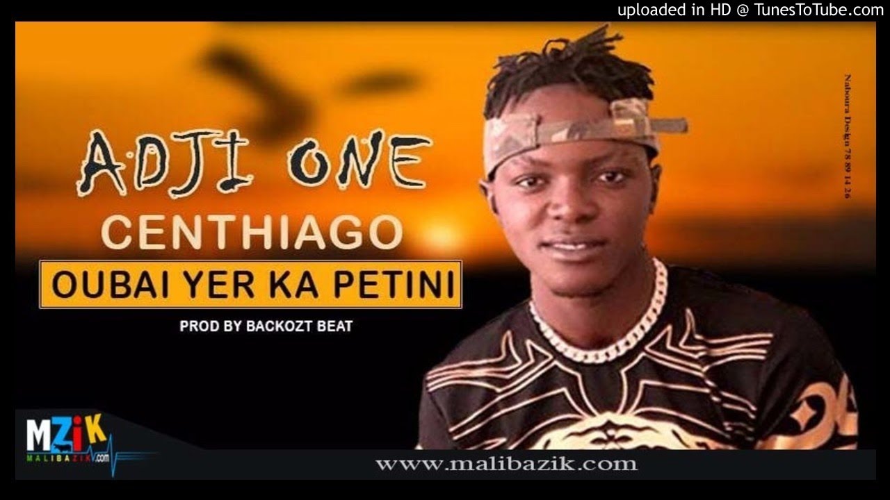 ADJI-ONE CENTHIAGO – OU BAI YER PETINI