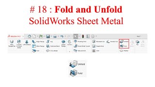 #18. Fold and Unfold - Solidworks Sheet Metal