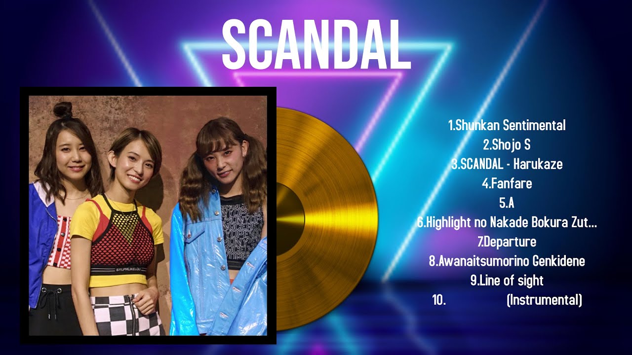 SCANDAL Best Hits ~ SCANDAL 2024 ヒット曲メドレー - YouTube