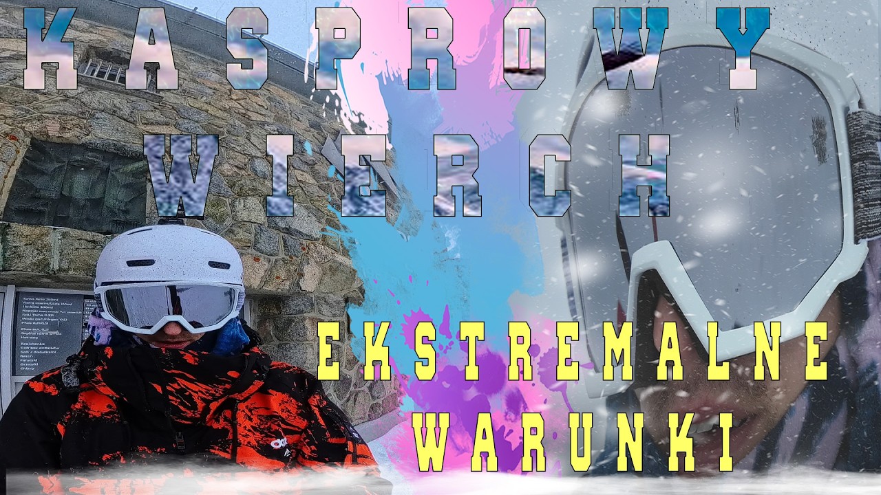 Kasprowy Wierch Ekstremalne Warunki Pogodowe