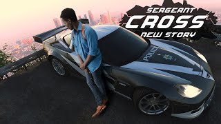 Sergeant Cross. New story. Need for Speed Most Wanted 2?
