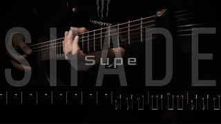 Supe / Shade 【ギタータブ譜】【Guitar TAB】【Guitar cover】