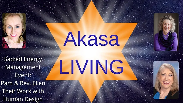 Akasa LIVING Sacred Energy Management Event: Pam M...