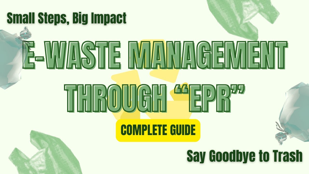 EPR Registration Process EPR Certificate Guide for E Waste Management ...