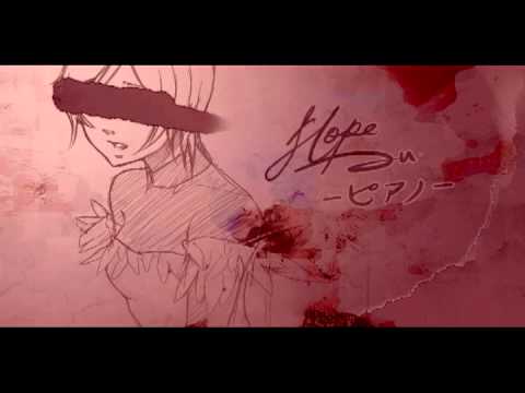 「Hope -piano-」を歌ってみた ♥ やっち姫