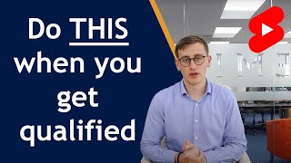 What Should You Do When You Become Qualified?