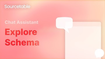 Explore Your Data Schemas with an AI Assistant | Sourcetable