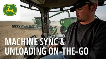 Machine Sync & Unloading On-The-Go | John Deere