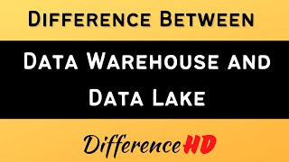 difference between data warehouse and data lake - data lake vs data warehouse