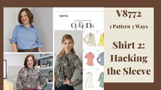 V8772  |1 Pattern 3 Ways | Shirt 2: Hacking the Sleeve
