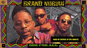 Brand Nubian - Wake Up (Reprise in the Sunrise)