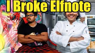 Famous I Broke Elfnote and here is Why! Wealth