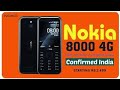 Nokia 8000 | Full Review | Specifications | Price and Features | 2025 Latest Update