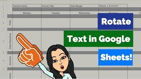 TechTip: Rotating Text in Google Sheets