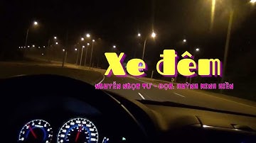 Xe Đêm - Nguyễn Ngọc Tư || Đọc: Huỳnh Minh Hiền