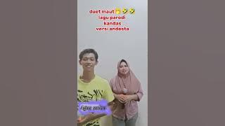 duet lagu parodi kandas