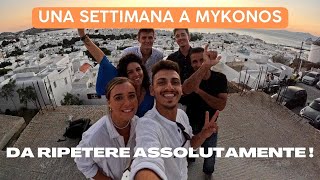 Abbiamo passato una settimana assurda a Mykonos - indimenticabile