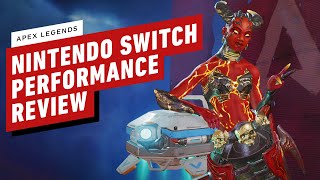 Apex Legends Nintendo Switch Performance Review