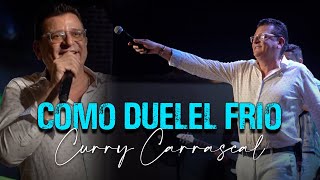 CÓMO DUELE EL FRIO - CURRY CARRASCAL, JOSE LUIS CARRASCAL - (En Vivo - A Mar Abierto)