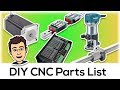 Universal DIY CNC Parts List Universal DIY CNC Parts List