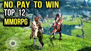 Top 12 NO PAY TO WIN MMORPG games for Android iOS | Best MMORPG Free to play game mobile