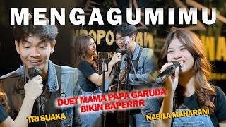 MENGAGUMIMU - NABILA MAHARANI FT. TRI SUAKA