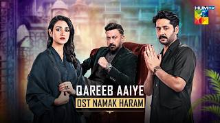 [𝗢𝗦𝗧] Aaye Qareeb Aaye - Namak Haram [ Imran Ashraf, Sarah Khan ] Singer: Ayesha Tariq, Faisal Abbas