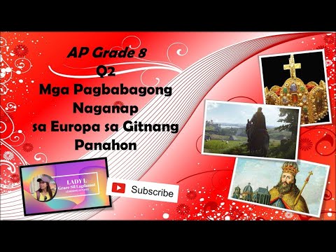 AP G8//Q2:Mga Pagbabagong Naganap sa Europa sa Gitnang Panahon