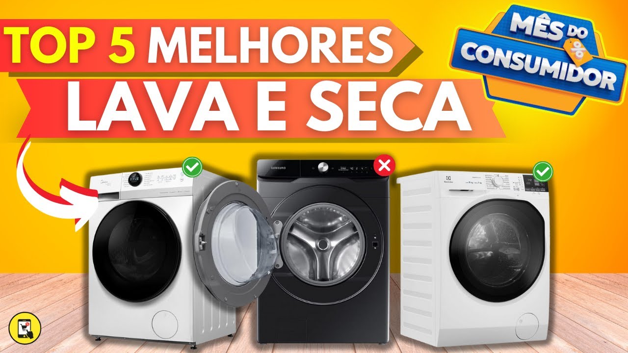 [ATUALIZADO] Qual a melhor LAVA E SECA do mercado? Mostramos toda a ...