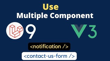 Laravel 9 Vue 3 Multi-Component | Vue 3 Multi-Component | Laravel 9 Vue 3 [HINDI]