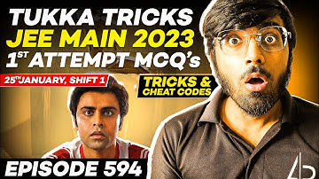 25th January, Shift I - 1st Attempt MCQs🔥🔥🔥| Tricks & Cheat Codes #594 | JEE Main 2023 #jeemain2023