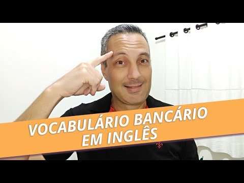 Vocabulário BANCÁRIO em inglês | Inglês FINANCEIRO