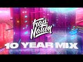 Trap nation  10 year mix 