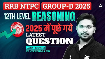 RRB NTPC 12th Level | RRB Group D | Reasoning Previous Year Question Paper | By Veerendra Sir