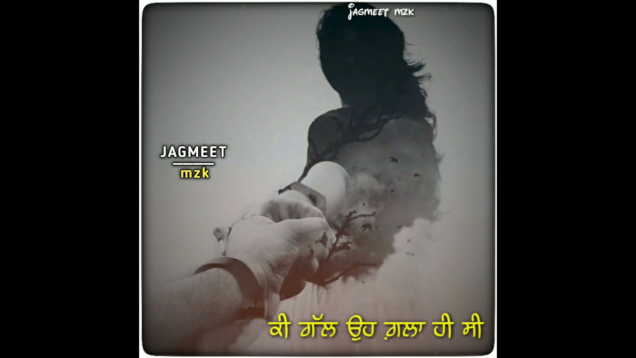 Punjabi sad song | shayari | jagmeet mzk | Punjabi WhatsApp status video very painful status