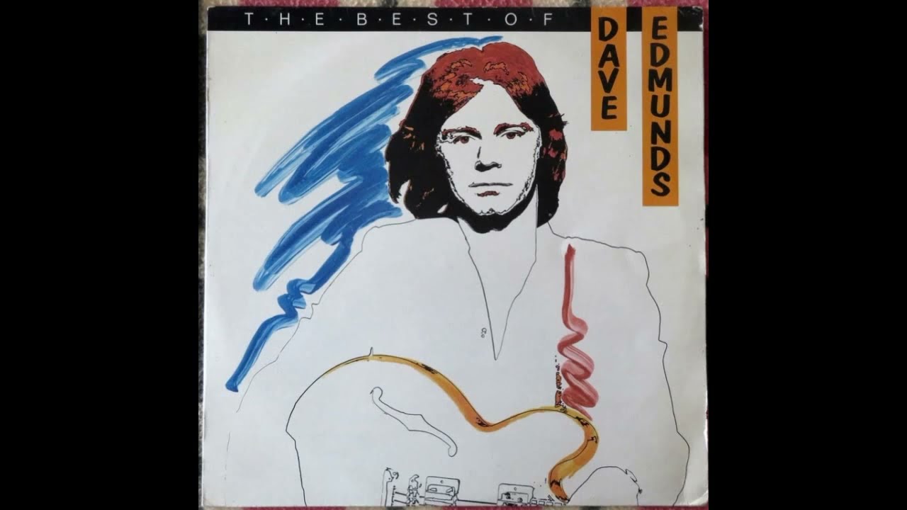 Dave Edmunds - The Best Of1981 Album Vinyl - YouTube