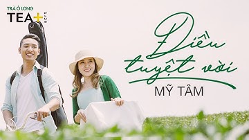 ĐIỀU TUYỆT VỜI | MỸ TÂM | OFFICIAL MUSIC VIDEO