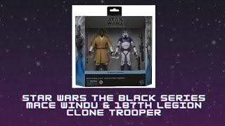 Star Wars The Black Series Mace Windu & 187TH Legion Clone Trooper Review