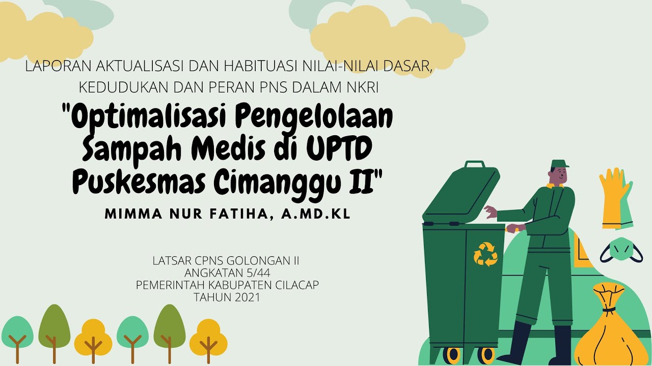 Aktualisasi Habituasi Latsar CPNS 2021 | Sanitarian Terampil | UPTD Puskesmas Cimanggu II