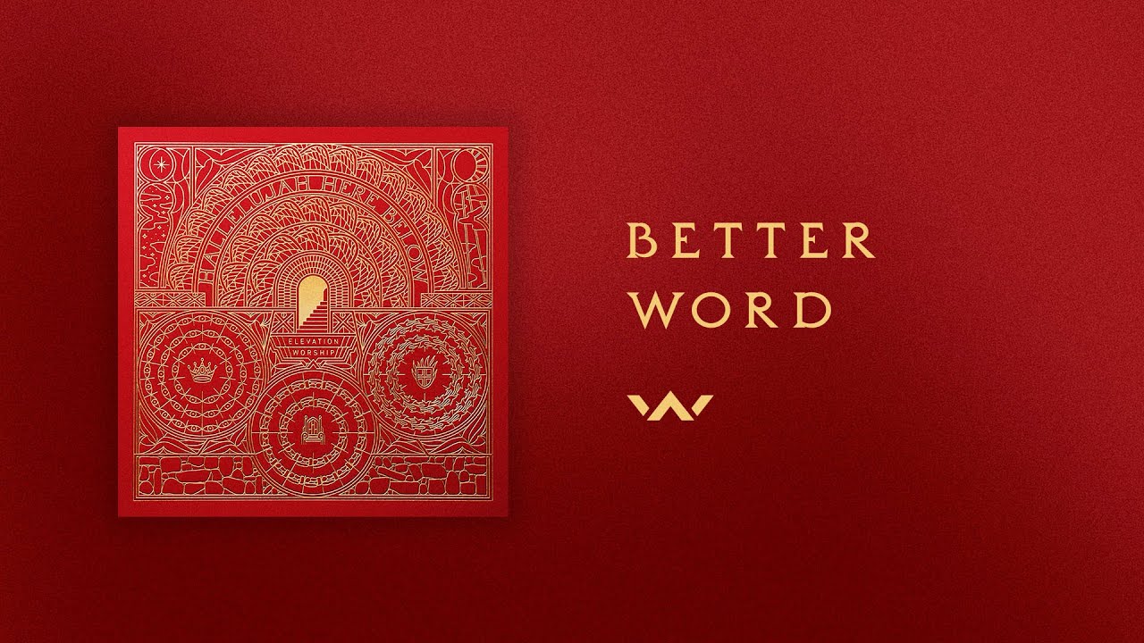Better Word  Official Audio  Elevation Worship
