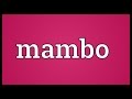 Mambo Meaning