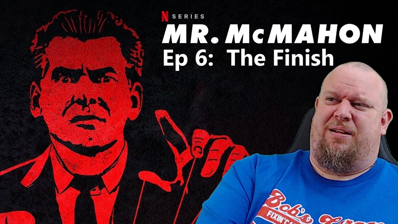Mr McMahon Documentary Episode 6 REACTION