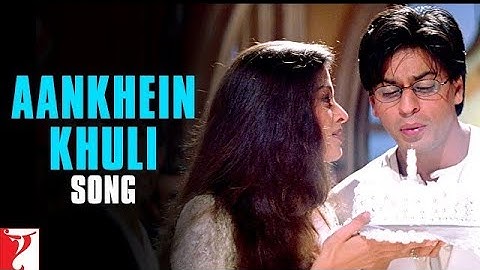 Aankhein Khuli Song | Mohabbatein | Shah Rukh Khan, Aishwarya Rai | Lata Mangeshkar, Udit Narayan 1k