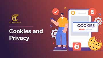 Cookies and Privacy | Privacy & Data Protection | CT Academy