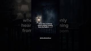 My sister heard something singing in her house… #paranormal #horror #scarystories #truestory