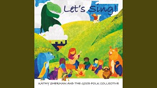 Video thumbnail of "Kathy Sherman & The Good Folk Collective - I Like the Mountains"