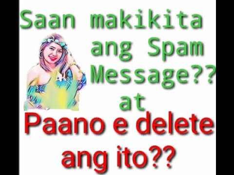 Video: Paano Alisin Ang Spam Mula Sa Screen